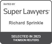 Richard Sprinkle Selected by Super Lawyers 2023